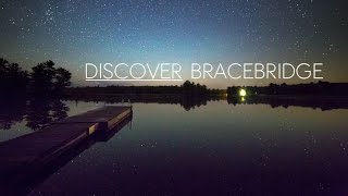 Discover Bracebridge  4k TimeLapse [upl. by Eocsor]