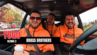 YUGO  Brass Brothers  Se duvashe vo Jugoto [upl. by Weksler913]