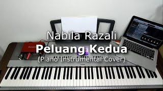 Nabila Razali  Peluang Kedua Piano Instrumental Cover  Lirik [upl. by Atteiluj]