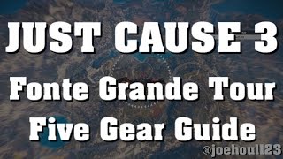 Just Cause 3  Fonte Grande Tour  Five Gear Guide [upl. by Orelu]