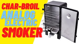 CharBroil Analog Electric Smoker [upl. by Sherborne]