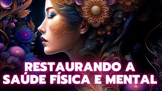 🌿RESTAURAR a Saúde Física e Mental  MANTRAS E PERGUNTAS  Barras de Access [upl. by Avenej]