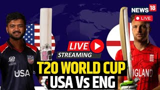 ICC T20 World Cup 2024 Live  USA Vs England LIVE Scoreboard  USA Vs ENG Match News Live  N18L [upl. by Queridas]