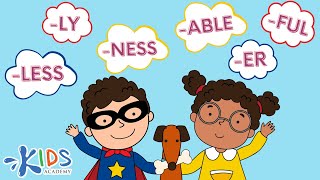 Suffixes ER NESS FUL LESS LY ABLE  English Grammar  Kids Academy [upl. by Sucramat]