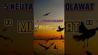 Keajaiban mendawamkan sholawat munjiyat [upl. by Kall]