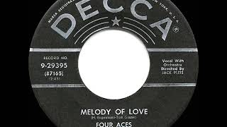 1955 HITS ARCHIVE Melody Of Love  Four Aces [upl. by Krutz]