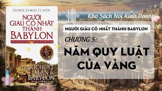 Sách nói Người Giàu Có Nhất Thành Babylon  Chương 5678  Kho Sách Nói Kinh Doanh [upl. by Zhang]