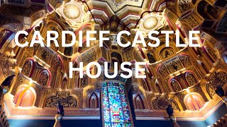 CARDIFF CASTLE South Wales PART 4 THE HOUSE [upl. by Kristopher]