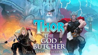 THE MIGHTY THOR GOD BUTCHER SAGA Complete Story [upl. by Azarcon]