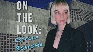 ON THE LOOK Estella Boersma [upl. by Lightfoot]