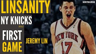 Linsanity FIRST Game  Jeremy Lin FIRST Game in New York Knicks  BasketballDream [upl. by Cam]