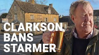 Jeremy Clarkson Keir Starmer is banned from my pub [upl. by Xylia]