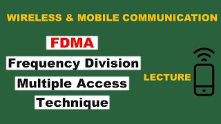 FDMA In Wireless Communication  Frequency Division Multiple Access [upl. by Eerhs]