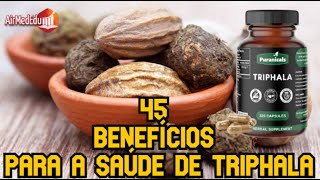 45 benefícios para a saúde de Triphala [upl. by Aruat]