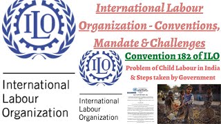 ILO  Functions Conventions Challenges  Global Commission on future of work  India amp ILO Partner [upl. by Nayhr]