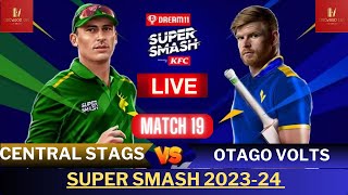 Super Smash live  Central Stags vs Otago Volts Live  CS Vs OTG live  Super Smash T20 Live Stream [upl. by Junko]