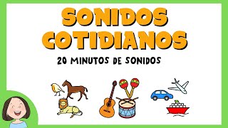 Sonidos Cotidianos 💜 Ejercicios de discriminación auditiva 💙 20 minutos de sonidos [upl. by Brigg42]