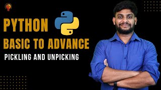 Pickling amp Unpicking  Python Beginner to Advance  Python Tutorial [upl. by Sokram]