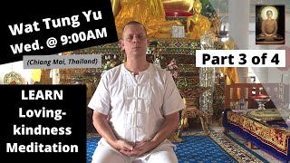 Group Learning Program  LEARN Lovingkindness Meditation Part 3 of 4 at Wat Tung Yu [upl. by Nattie]