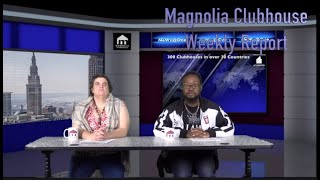 Magnolia Clubhouse Weekly Report Episode 219 [upl. by Asena]