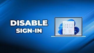 How to Disable Sign In on Windows 11 [upl. by Ware612]