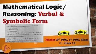 Mathematical Logic  Mathematical Reasoning Part 2 Examples on Verbal Symbolic Form Class 11 PUC [upl. by Ssilb562]