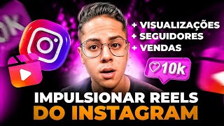 COMO IMPULSIONAR REELS DO INSTAGRAM  TRÁFEGO PAGO INSTAGRAM 2024 [upl. by Neerod]