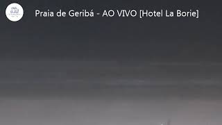 Praia de Geribá  AO VIVO Hotel Le Relais La Borie [upl. by Eissak709]