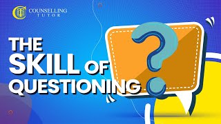 Questioning skills in counselling [upl. by Elleiand]