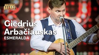 Giedrius Arbačiauskas  Esmeralda Lyric Video Auksinis Balsas [upl. by Raffarty]