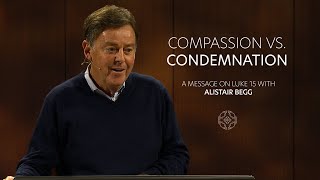 Compassion vs Condemnation [upl. by Eahc]