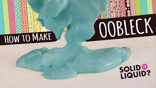 How to Make Oobleck  Easy Science Craft for Kids  2 Ingredients [upl. by Welsh652]