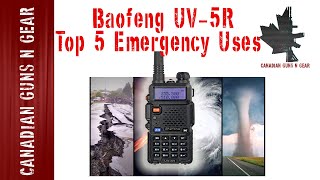 Baofeng UV5R  Top 5 Uses in an Emergency [upl. by Geoffry]