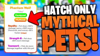 How To Hatch ONLY MYTHICAL PETS In Pet Simulator X [upl. by Tandi]