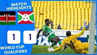 KENYA 11 BURUNDI WORLD CUP QUALIFIERS All Goals Highlights Kenya vs Burundi [upl. by Esorlatsyrc]