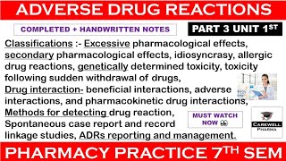 Adverse Drug Reactions complete  Part 3 Unit 1  Pharmacy Practice 7th semester [upl. by Nolak233]