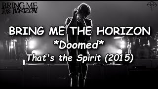 Bring Me The Horizon  Doomed Extended Lyrics  Subs Español [upl. by Nylauqcaj]