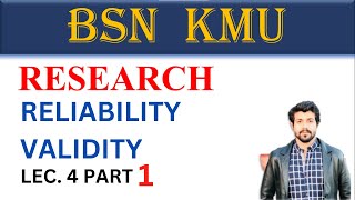 BSN  KMU  RESEARCH  RELIABILITY amp VALIDITY  LEC 4 PART 1 HealthPlus01 [upl. by Alicia100]