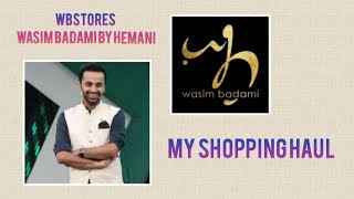 My shopping haul  Wasim Badami by Hemani  wbstores [upl. by Strawn]