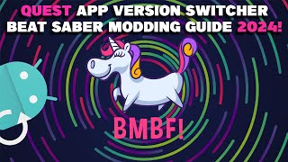 Beat Saber Downgrade  Mod Guide 2024  Quest App Version Switcher QAVS  BMBF [upl. by Sacul507]