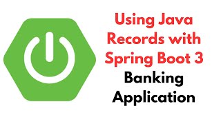 Using Java Records with Spring Boot 3  Spring Boot Banking Application [upl. by Nnauol116]