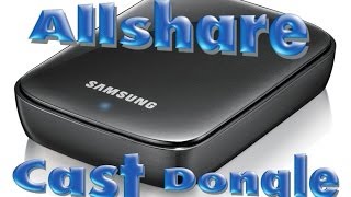 AllShare Cast Dongle [upl. by Sylvan]