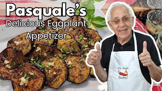 Delicious Eggplant Appetizer by Pasquale Sciarappa [upl. by Vedi]