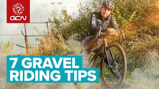 7 Essential Gravel Riding Skills amp Tips [upl. by Atterbury]