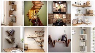 Unique Corner Wall Shelves Ideas  Space Saving Corner Book Shelves  Wooden amp Floating Wall Shelves [upl. by Ycnuahc409]