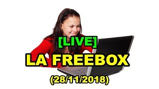 LIVE LA FREEBOX 28112018 [upl. by Lavotsirc663]