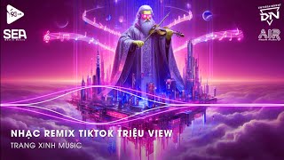 Nhạc Remix TikTok Triệu View  BXH Nhạc Trẻ Remix Hay Nhất Hiện Nay🎼Top 20 Nhạc TikTok Hay 2024 [upl. by Liamaj]