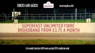 Plusnet  Days of Fibre [upl. by Eigla61]