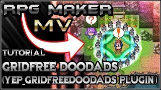 RPG Maker MV Tutorial DOODADS EVERYWHERE YEPGridFreeDoodads YEPXExtDoodadPack1 [upl. by Ylrebme179]