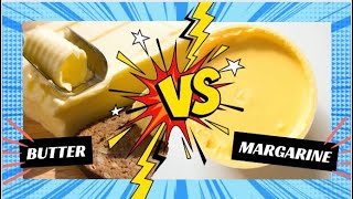 Butter VS Margarine Which is best [upl. by Ahsein973]